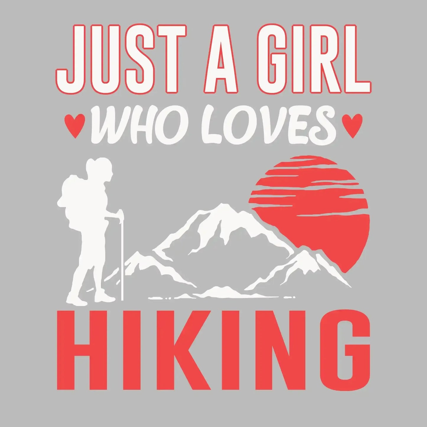 JUST A GIRL WHO LOVES HIKING - Hiking Themed T-Shirt-Black-S-Custom One Express