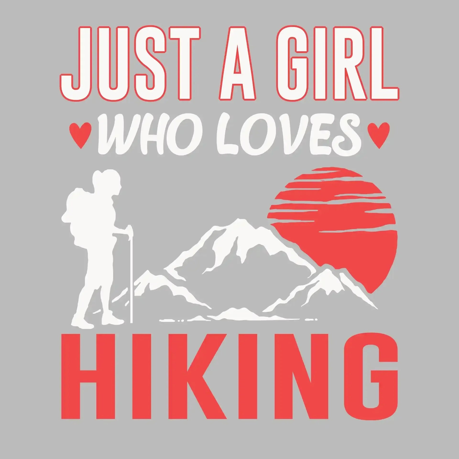 JUST A GIRL WHO LOVES HIKING - Hiking Themed T-Shirt-Black-S-Custom One Express