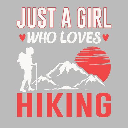 JUST A GIRL WHO LOVES HIKING - Hiking Themed T-Shirt-Black-S-Custom One Express