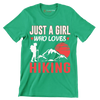 JUST A GIRL WHO LOVES HIKING - Hiking Themed T-Shirt-Green-S-Custom One Express