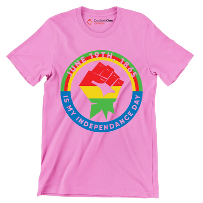 June 19th 1865 is my independence day - Martin Luther King T-Shirt-Pink-S-Custom One Express