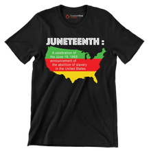 Juneteenth a celebration of the june 19 1865 announcement of the abolition of slavery in the united states - Martin Luther King T-Shirt-Black-S-Custom One Express
