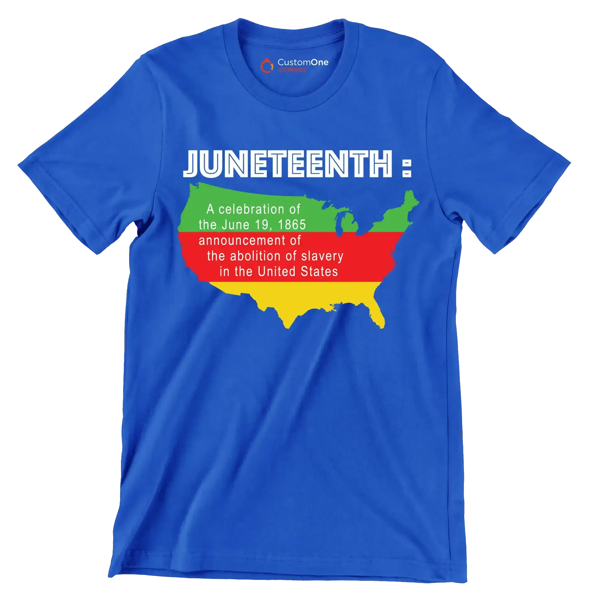 Juneteenth a celebration of the june 19 1865 announcement of the abolition of slavery in the united states - Martin Luther King T-Shirt-Blue-S-Custom One Express