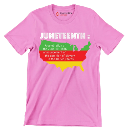 Juneteenth a celebration of the june 19 1865 announcement of the abolition of slavery in the united states - Martin Luther King T-Shirt-Pink-S-Custom One Express