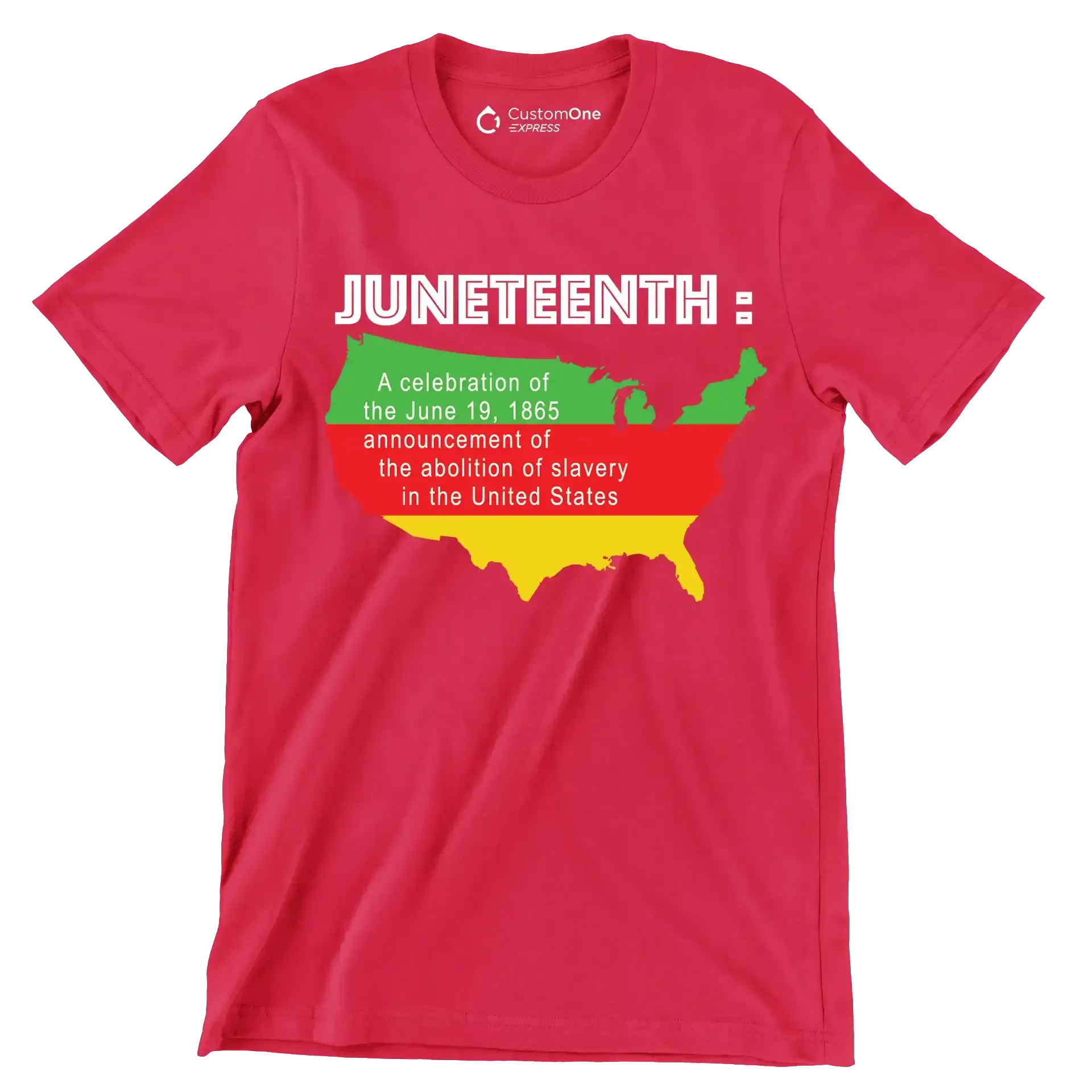 Juneteenth a celebration of the june 19 1865 announcement of the abolition of slavery in the united states - Martin Luther King T-Shirt-Red-S-Custom One Express