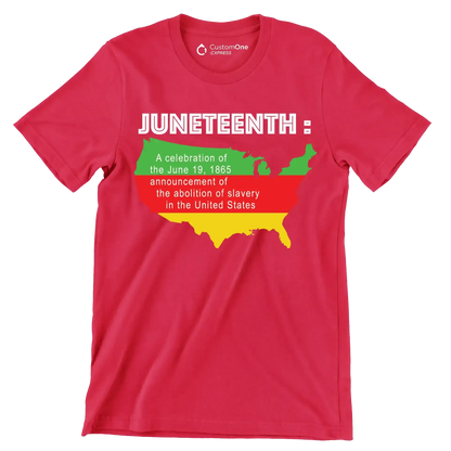 Juneteenth a celebration of the june 19 1865 announcement of the abolition of slavery in the united states - Martin Luther King T-Shirt-Red-S-Custom One Express