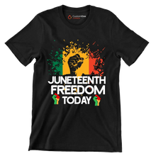 Juneteenth freedom today - Martin Luther King T-Shirt-Black-S-Custom One Express