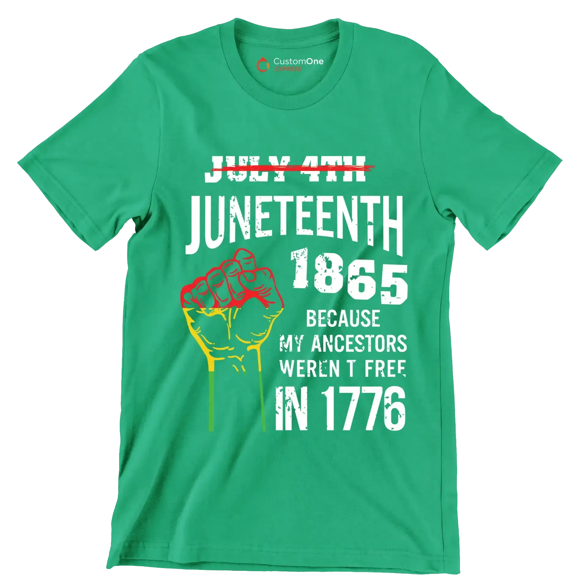 Juneteenth_1865_Because_My_Ancestors_Werent_Free_In_1776 - Martin Luther King T-Shirt-Green-S-Custom One Express