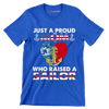 Just A Proud Mom Who Raised A Sailor - Veterans Themed T-Shirt-Blue-S-Custom One Express
