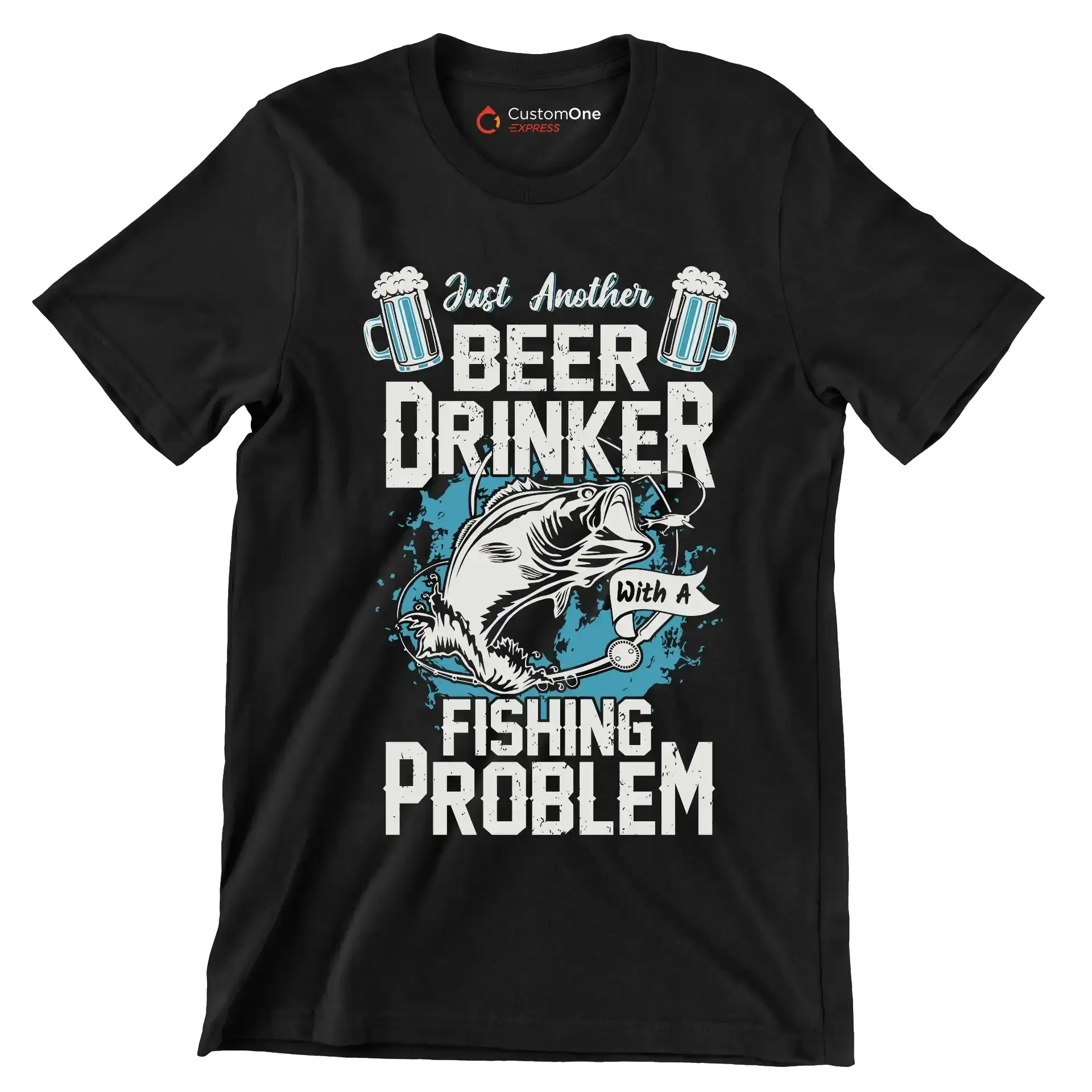 Just another beer drinker with a fishing problem - Fishing Themed T-Shirt-Black-S-Custom One Express