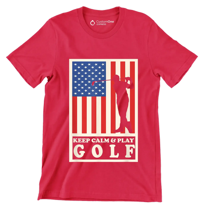 KEEP CALM & PLAY GOLF - Golf Themed T-Shirt-Red-S-Custom One Express