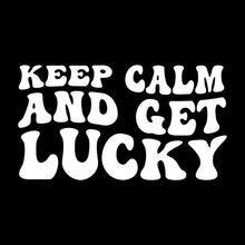 Keep Calm And Get Lucky - St. Patrick's Day T-Shirt-Black-S-Custom One Express