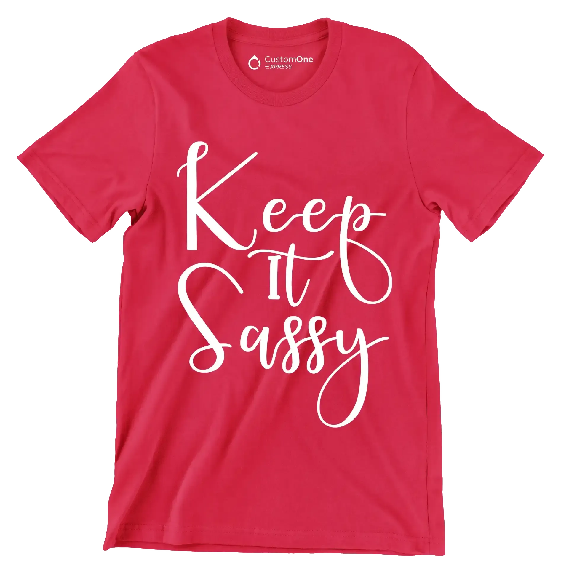 Keep it sassy - Sarcasm Themed T-Shirt-Red-S-Custom One Express
