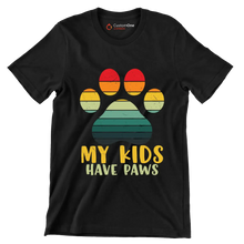 Kids Have Paws Funny Dog - Cat Themed T-Shirt-Black-S-Custom One Express