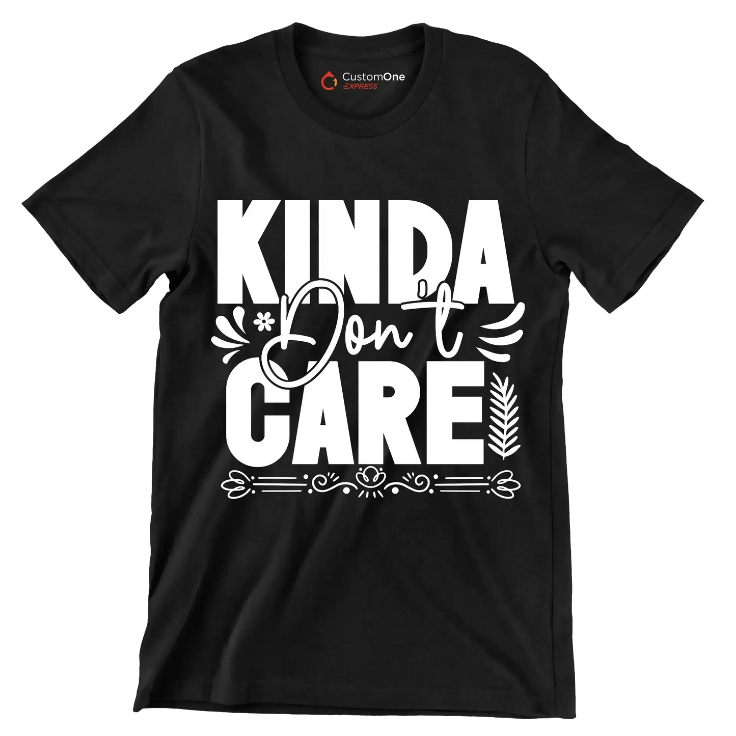 Kinda don't care - Sarcasm Themed T-Shirt-Black-S-Custom One Express