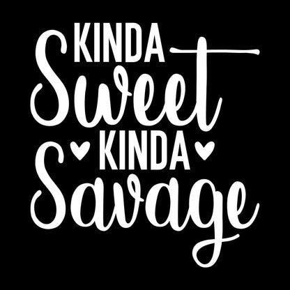 Kinda sweet kinda savage - Sarcasm Themed T-Shirt-Black-S-Custom One Express
