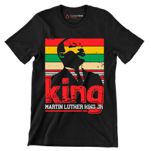 King martin luther king jr - Martin Luther King T-Shirt-Black-S-Custom One Express