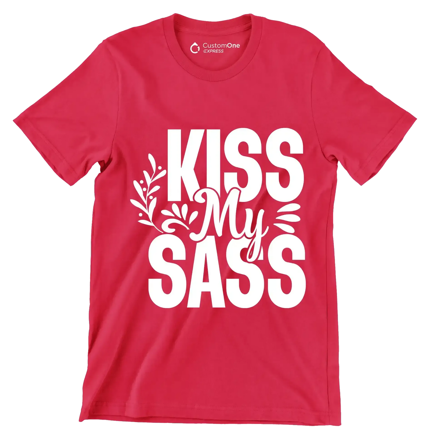 Kiss my sass - Sarcasm Themed T-Shirt-Red-S-Custom One Express