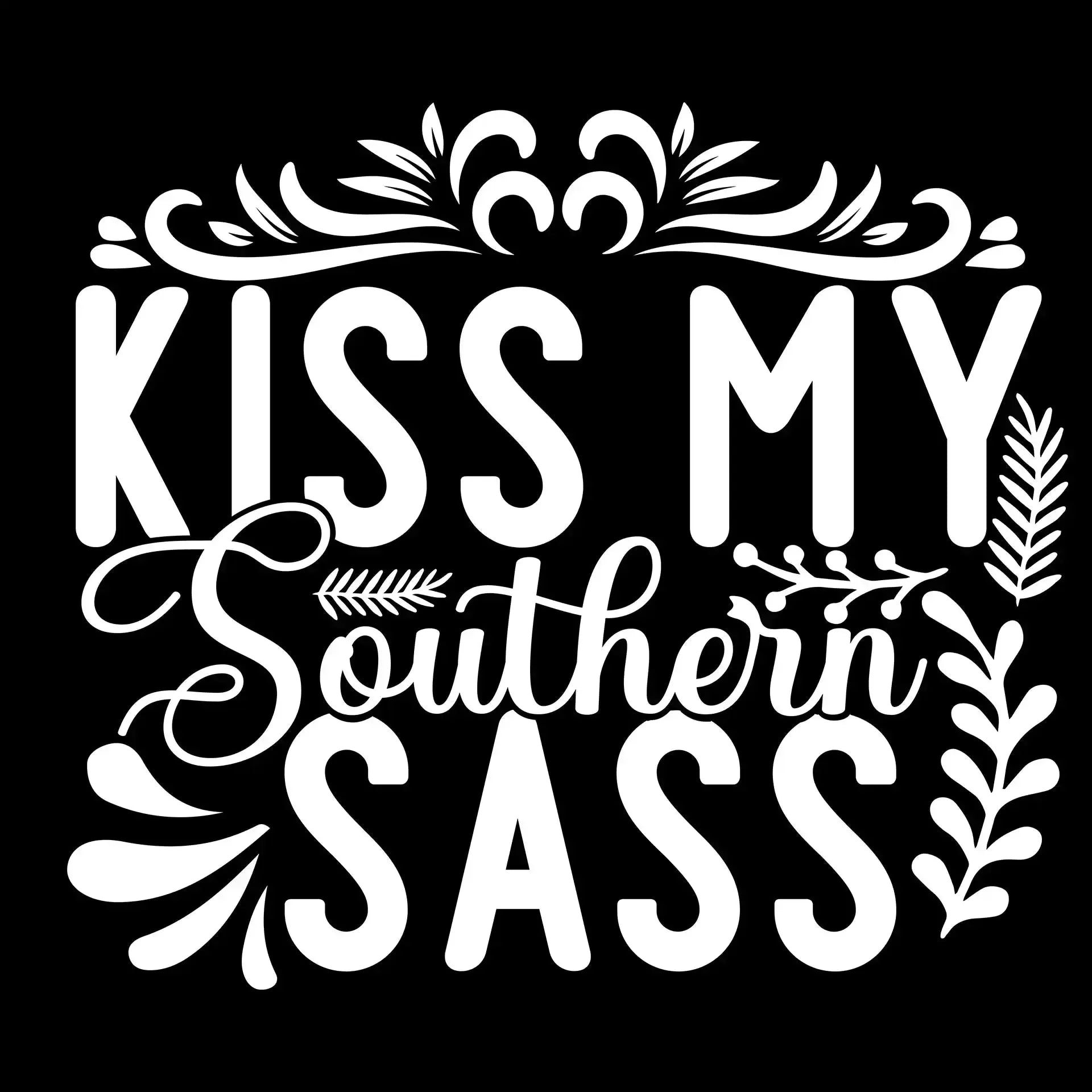 Kiss my southern sass - Sarcasm Themed T-Shirt-Black-S-Custom One Express