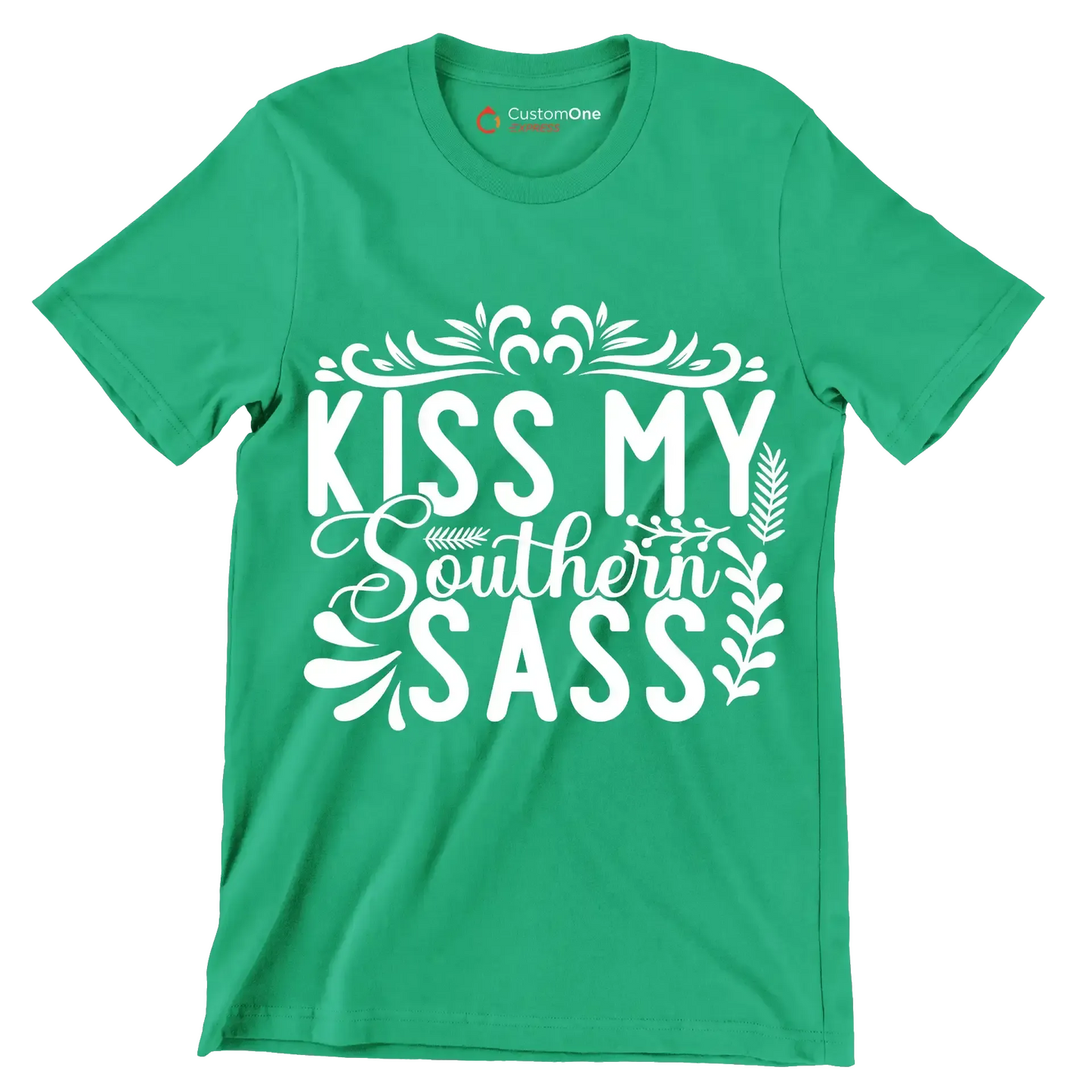Kiss my southern sass - Sarcasm Themed T-Shirt-Green-S-Custom One Express