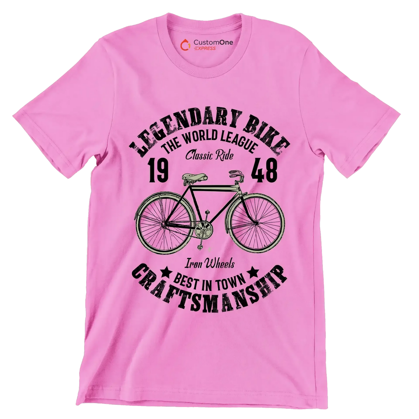 LEGENDARY BIKE THE WORLD LEAGUE 19 Classic Ride 48 Iron Wheels BEST IN TOWN CRAFTSMANSHIP - Bicycle Themed T-Shirt-Pink-S-Custom One Express