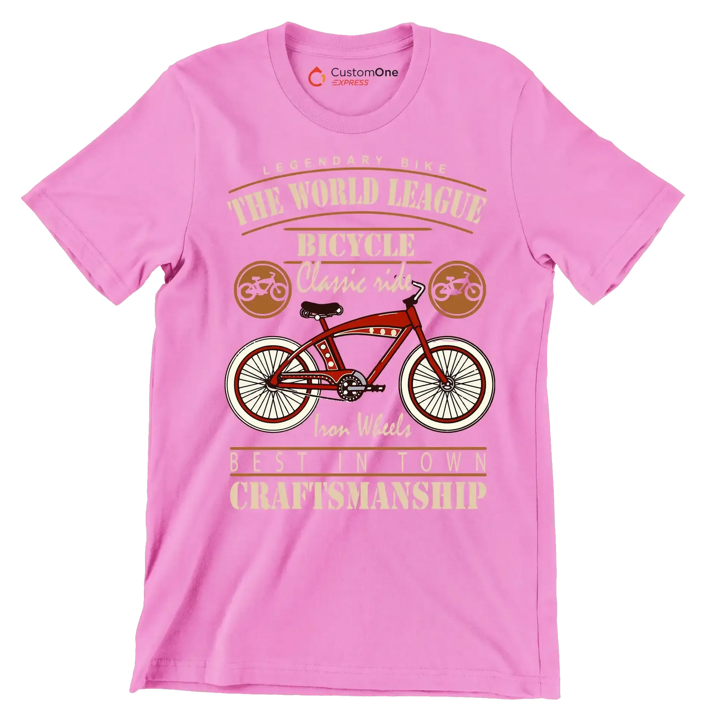 LEGENDARY BIKE THE WORLD LEAGUE BICYCLE Classic ride Iron Wheels BEST IN TOWN CRAFTSMANSHIP - Bicycle Themed T-Shirt-Pink-S-Custom One Express