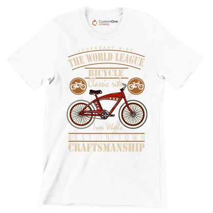 LEGENDARY BIKE THE WORLD LEAGUE BICYCLE Classic ride Iron Wheels BEST IN TOWN CRAFTSMANSHIP - Bicycle Themed T-Shirt-White-S-Custom One Express