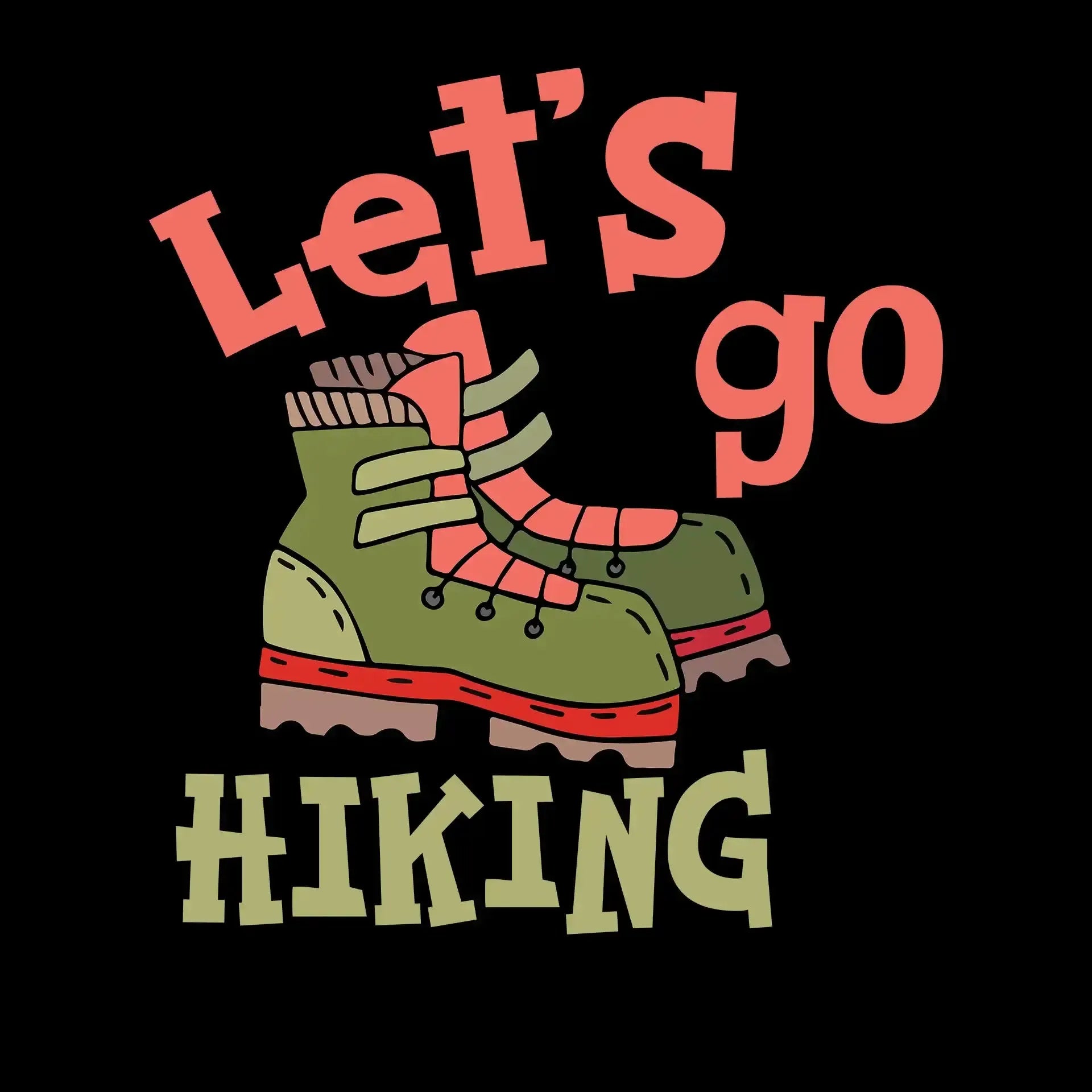 LET'S GO #HIKING - Hiking Themed T-Shirt-Black-S-Custom One Express