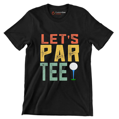 LET'S PAR TEE! - Golf Themed T-Shirt-Black-S-Custom One Express