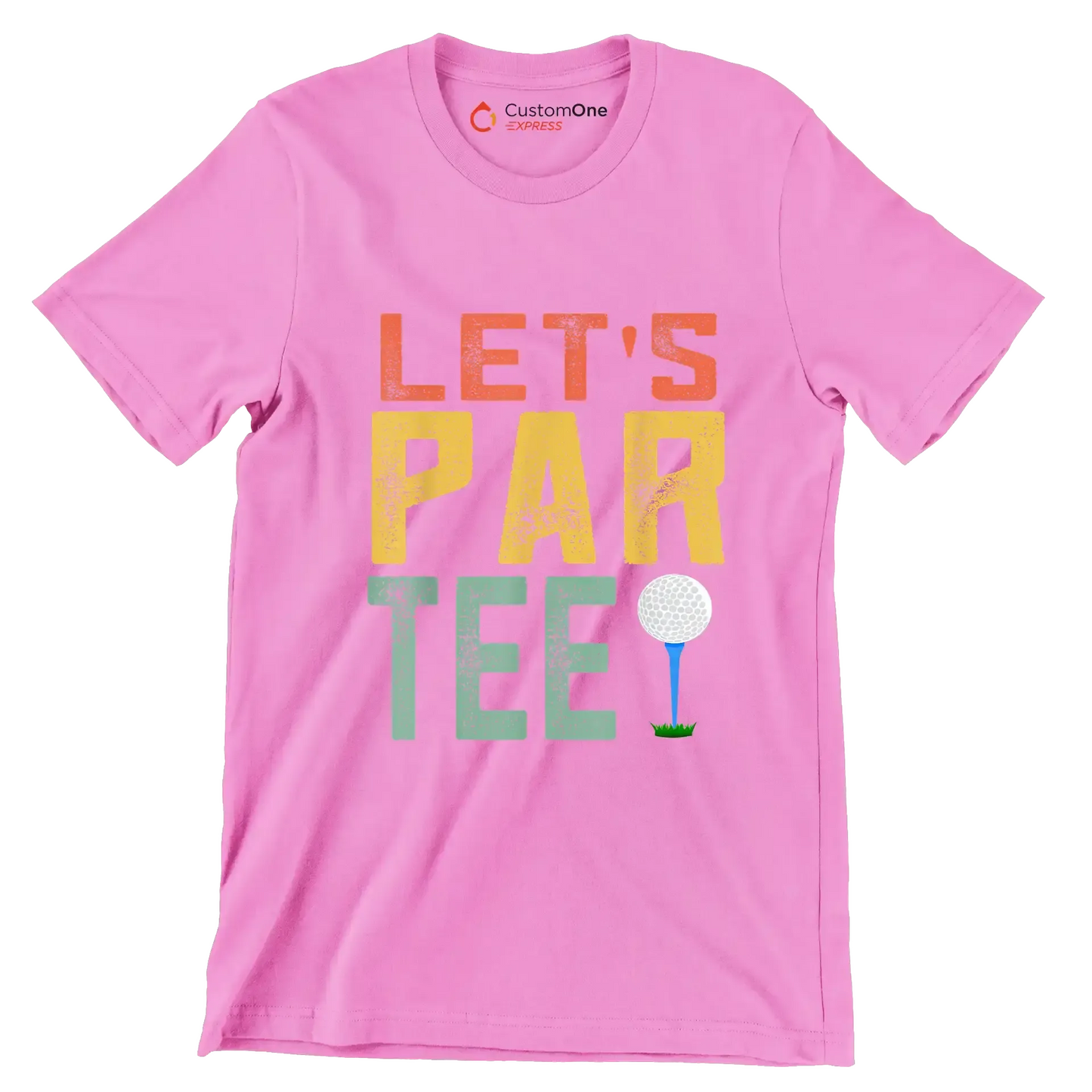 LET'S PAR TEE! - Golf Themed T-Shirt-Pink-S-Custom One Express