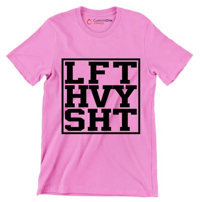 LFT HVY SHT - Gym Themed T-Shirt-Pink-S-Custom One Express
