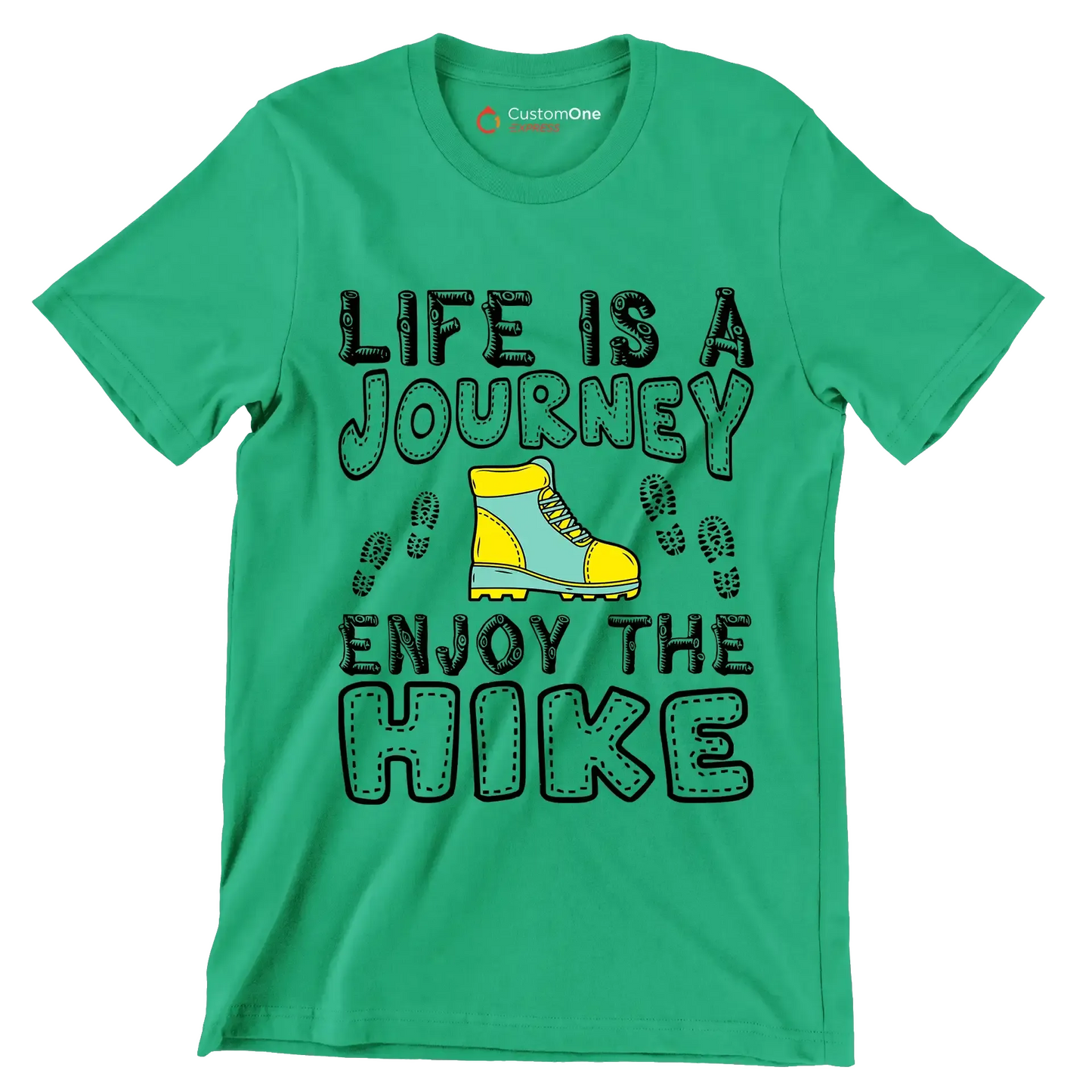 LIFE IS A JOURNEY ENJOY THE HIKE - Hiking Themed T-Shirt-Green-S-Custom One Express