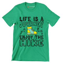 LIFE IS A JOURNEY ENJOY THE HIKE - Hiking Themed T-Shirt-Green-S-Custom One Express
