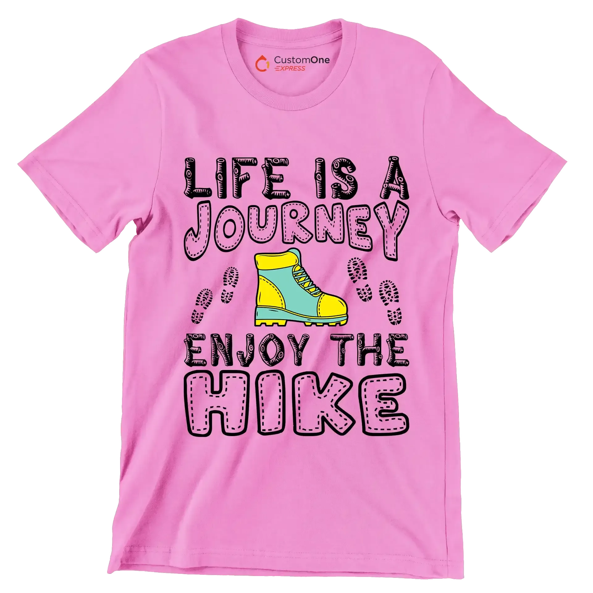 LIFE IS A JOURNEY ENJOY THE HIKE - Hiking Themed T-Shirt-Pink-S-Custom One Express