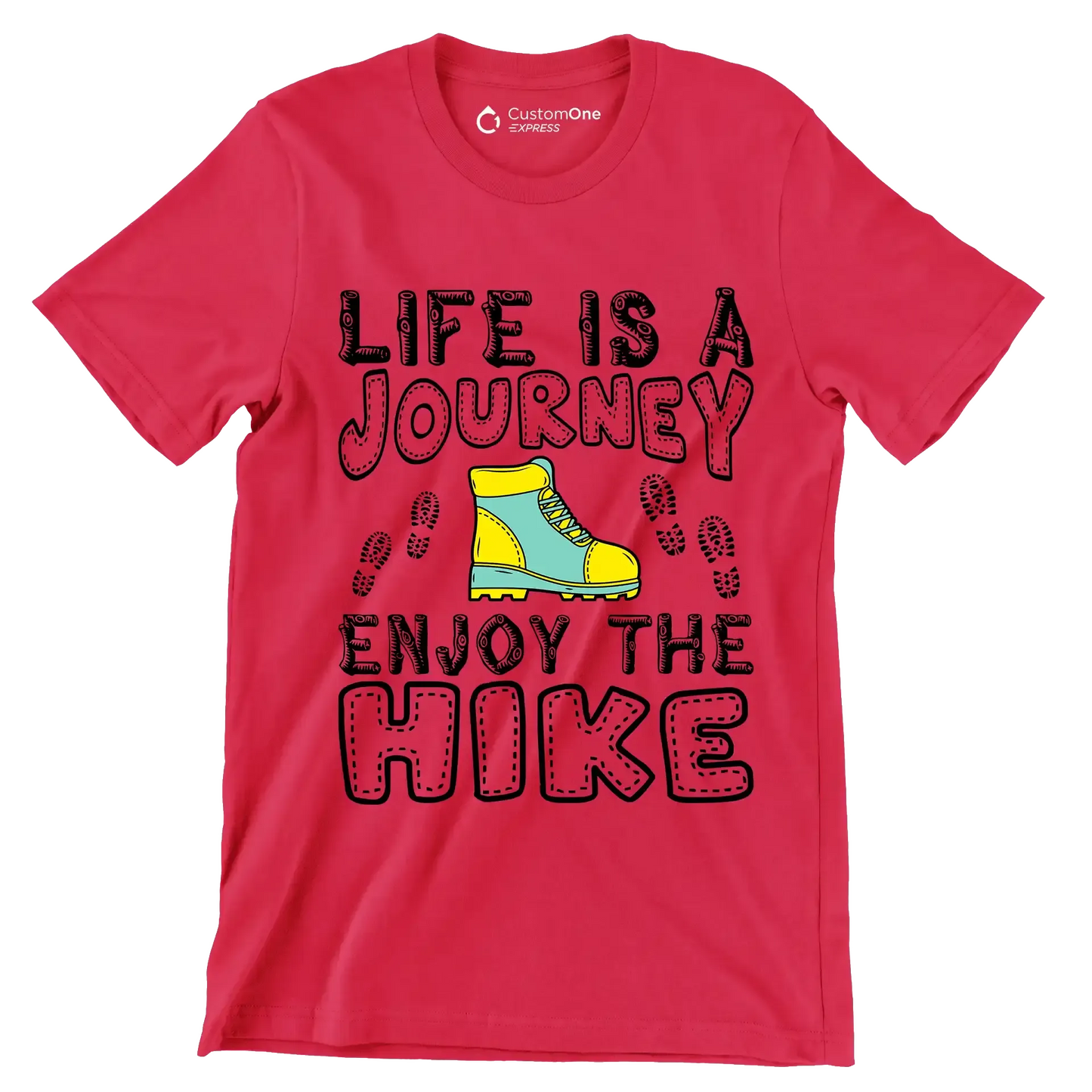 LIFE IS A JOURNEY ENJOY THE HIKE - Hiking Themed T-Shirt-Red-S-Custom One Express