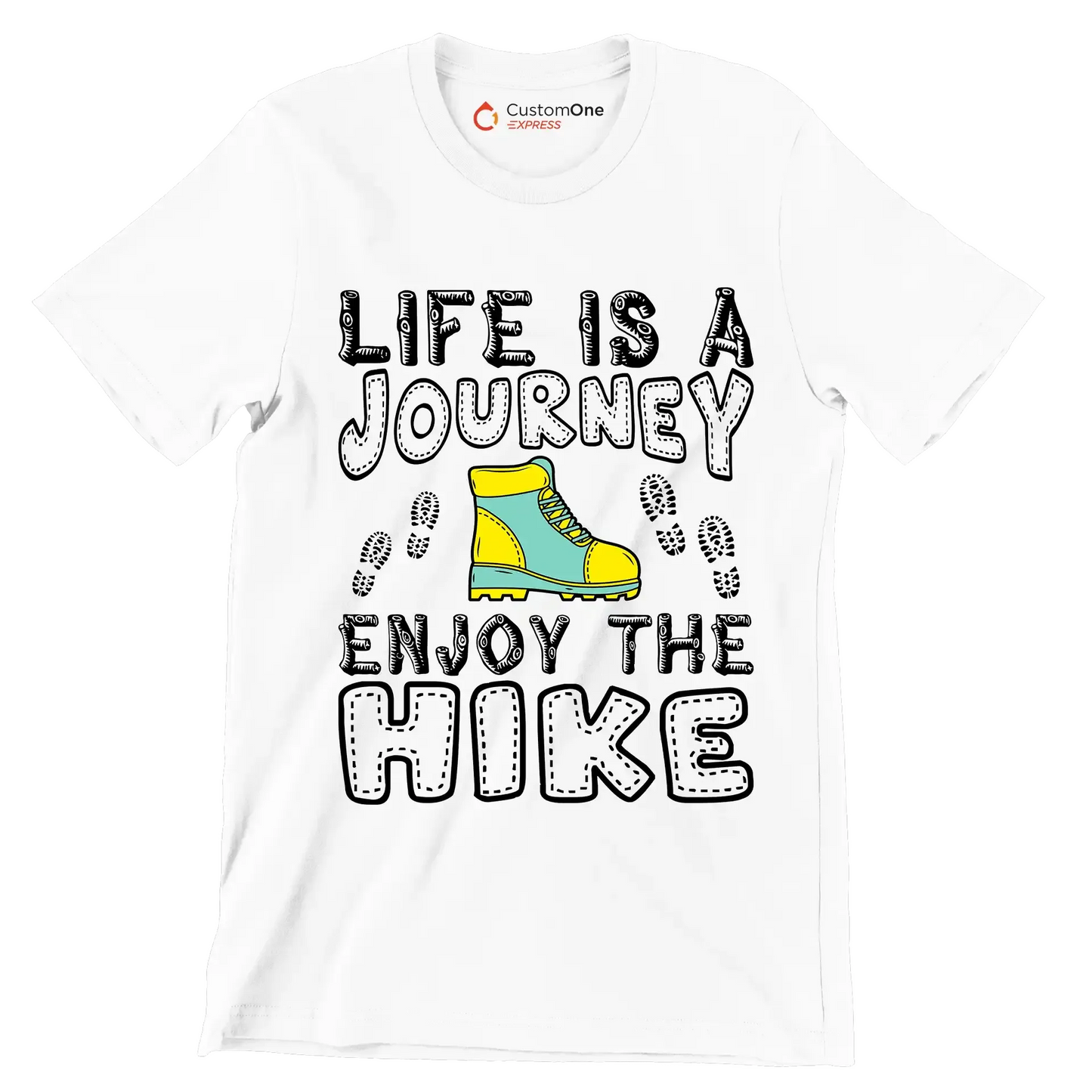 LIFE IS A JOURNEY ENJOY THE HIKE - Hiking Themed T-Shirt-White-S-Custom One Express