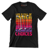 LIFE IS FULL OF IMPORTANT CHOICES - Golf Themed T-Shirt-Black-S-Custom One Express