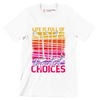 LIFE IS FULL OF IMPORTANT CHOICES - Golf Themed T-Shirt-White-S-Custom One Express