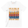 LIFE IS FULL OF IMPORTANT CHOICES - Golf Themed T-Shirt-White-S-Custom One Express