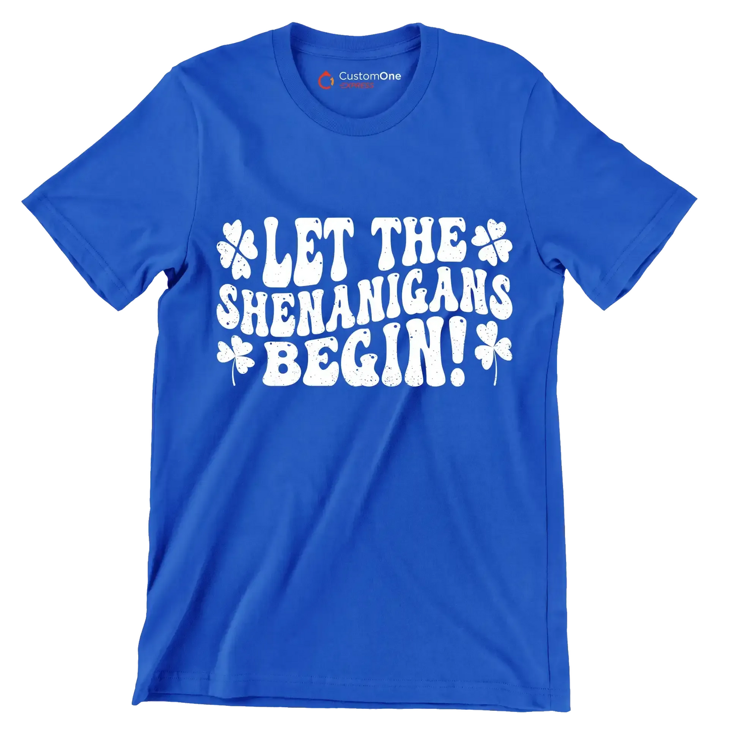 Let The Shenanigans Begin! - St. Patrick's Day T-Shirt-Blue-S-Custom One Express