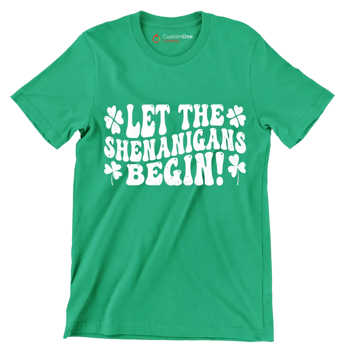 Let The Shenanigans Begin! - St. Patrick's Day T-Shirt-Green-S-Custom One Express