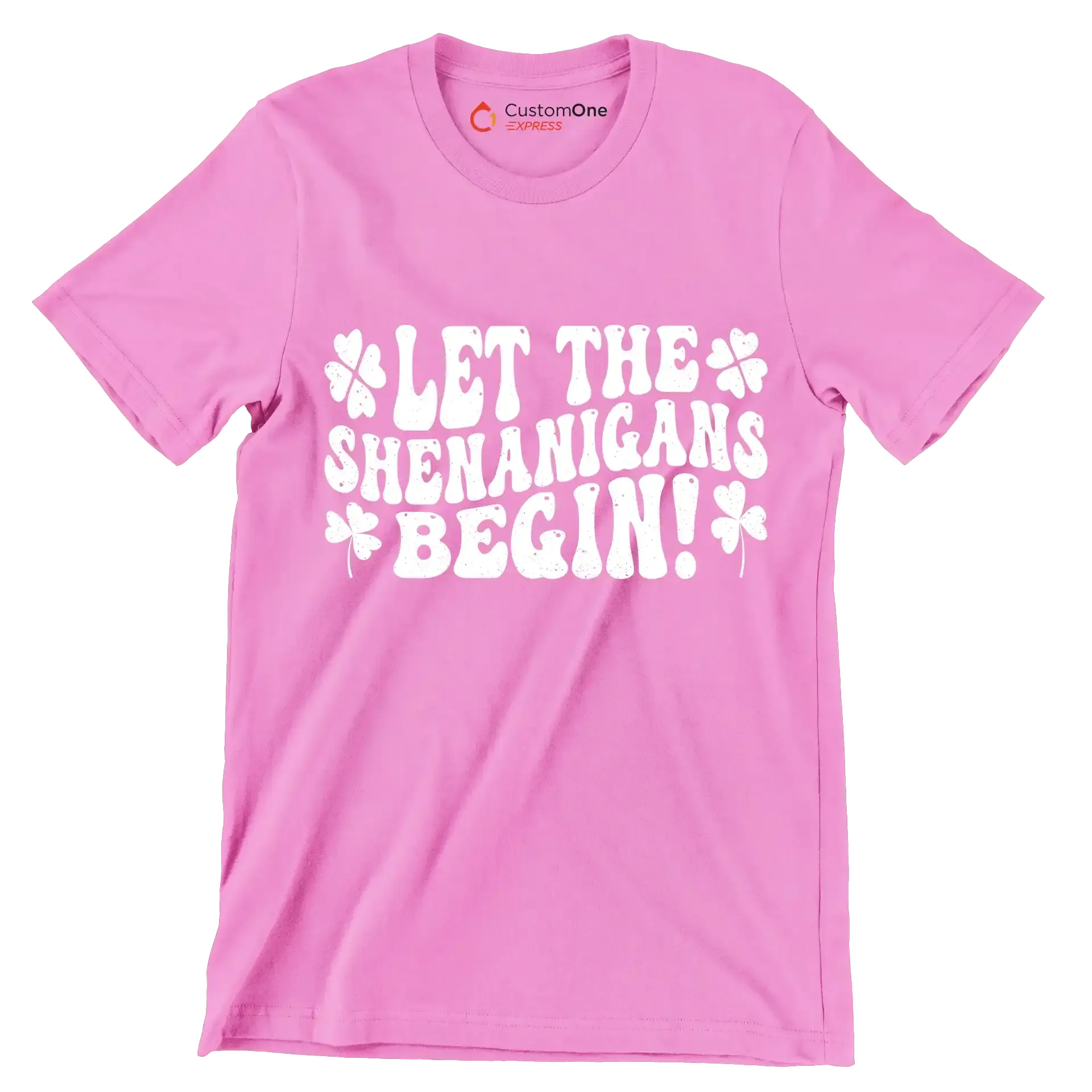 Let The Shenanigans Begin! - St. Patrick's Day T-Shirt-Pink-S-Custom One Express