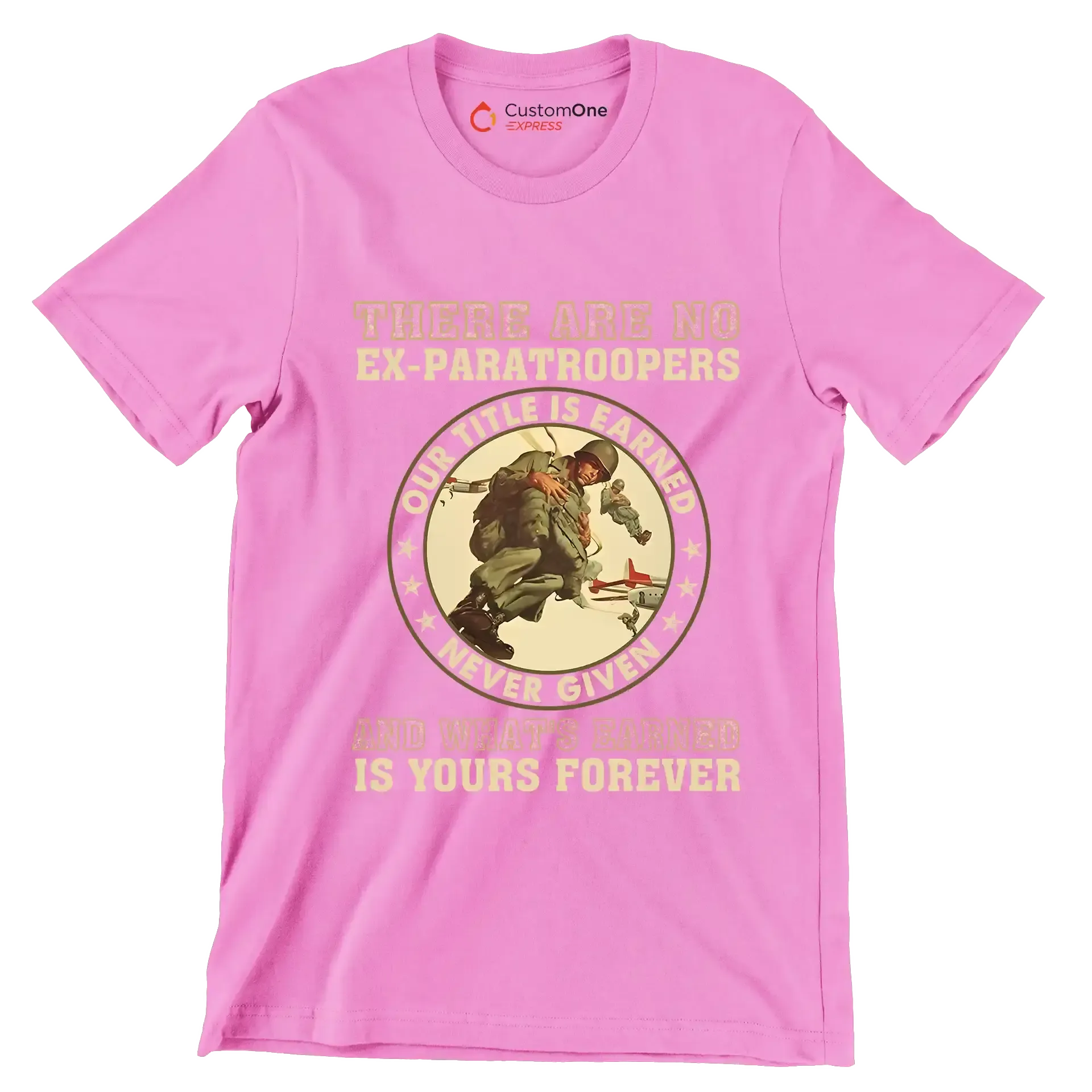 Let me know if you have any other requests - Veterans Themed T-Shirt-Pink-S-Custom One Express