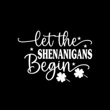 Let the Shenanigans Begin - St. Patrick's Day T-Shirt-Black-S-Custom One Express
