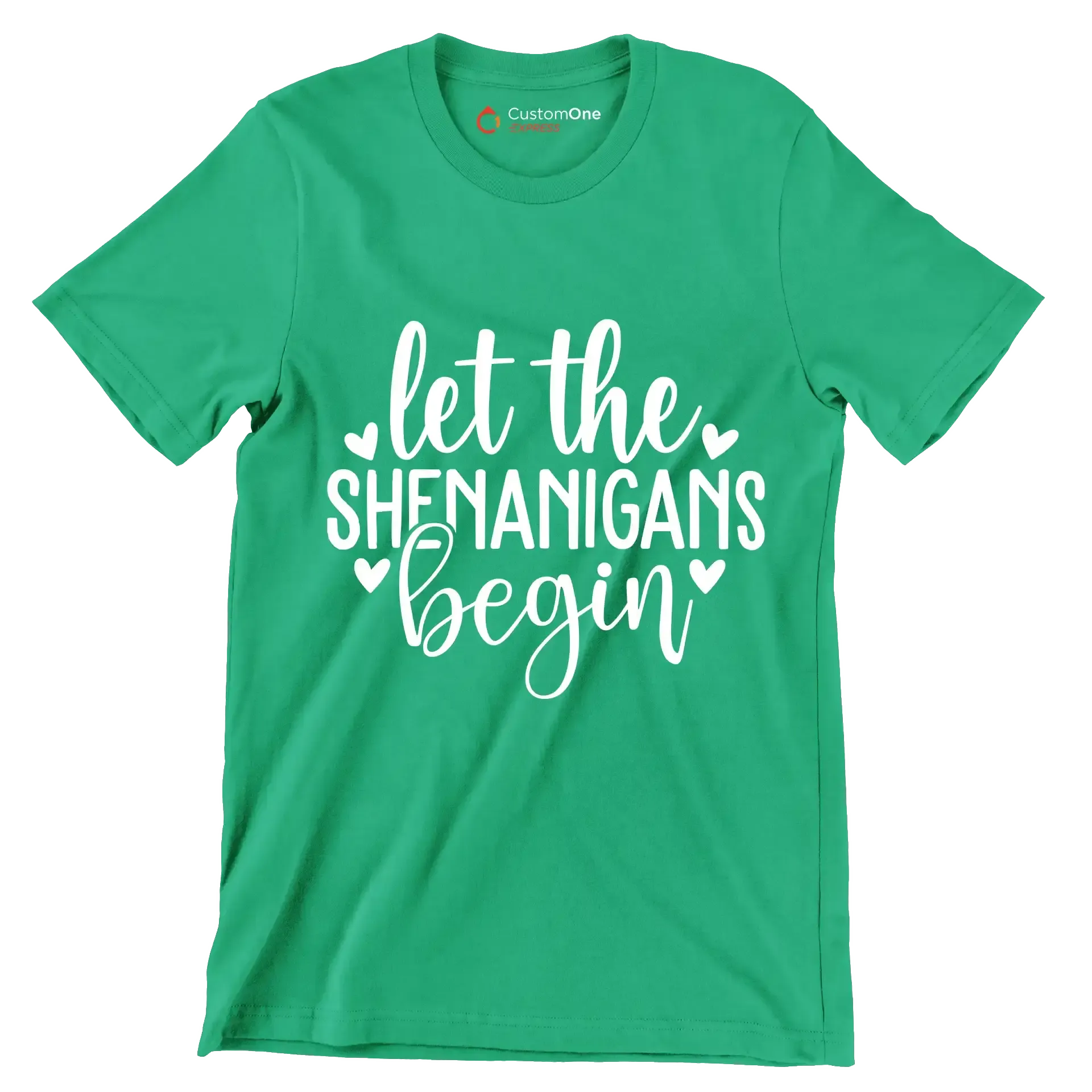 Let the Shenanigans Begin - St. Patrick's Day T-Shirt-Green-S-Custom One Express