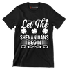 Let the shenanigans begin - St. Patrick's Day T-Shirt-Black-S-Custom One Express