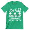 Let the shenanigans begin - St. Patrick's Day T-Shirt-Green-S-Custom One Express