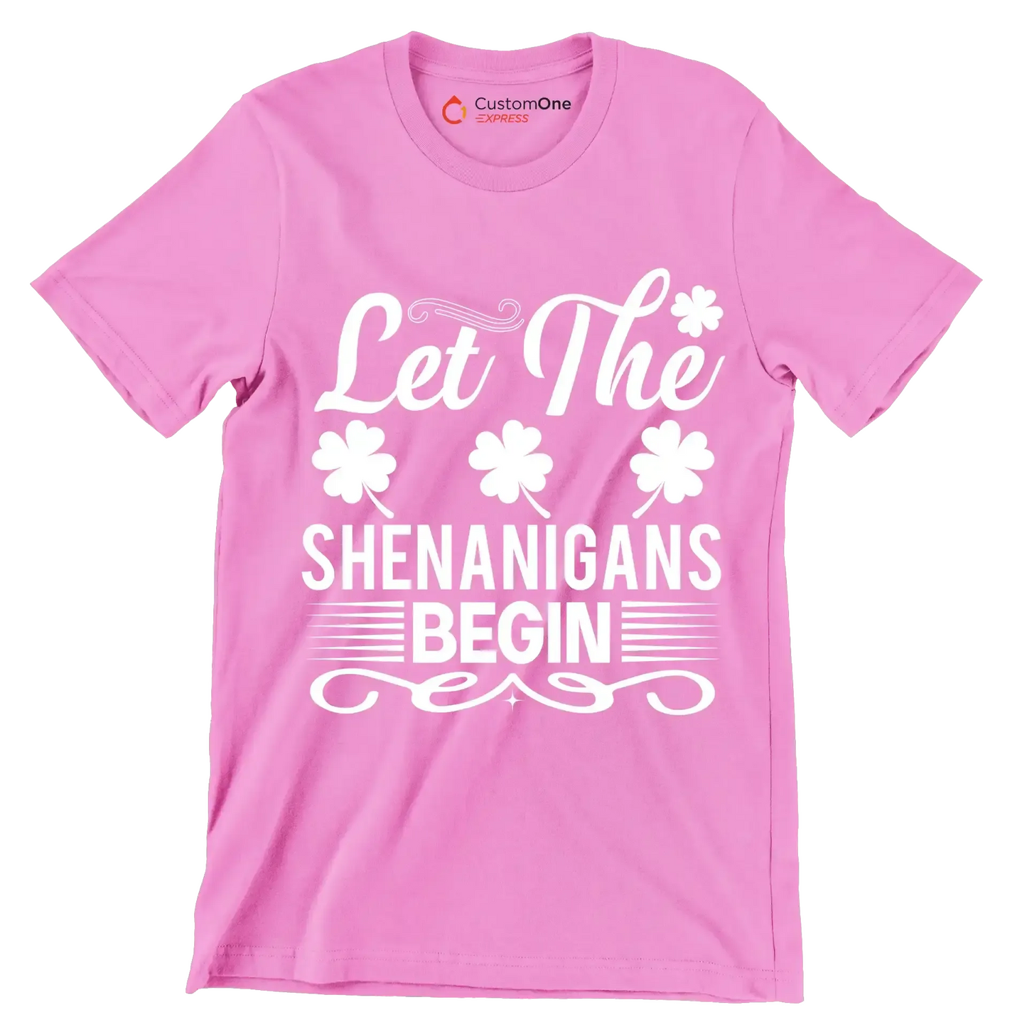 Let the shenanigans begin - St. Patrick's Day T-Shirt-Pink-S-Custom One Express
