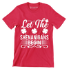 Let the shenanigans begin - St. Patrick's Day T-Shirt-Red-S-Custom One Express
