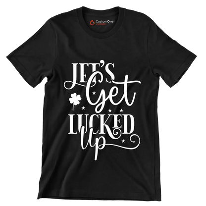 Lets Get Lucked Up - St. Patrick's Day T-Shirt-Black-S-Custom One Express